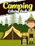 Camping Coloring Book New E...