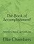 The Book of Accomplishment! by Ellie Chambers