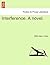 Interference. a Novel.