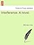 Interference. a Novel.