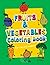 Fruits and Vegetables Coloring Book for kids and toddlers: 31 fun and engaging drawings to color and hang on your wall.