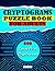 Cryptograms Puzzle Books for Adults by Adam Steve