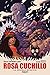 Rosa Cuchillo: La novela gr...