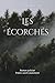 Les écorchés