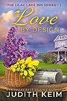Love by Design by Judith Keim