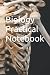 Biology Practical Notebook