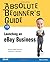Absolute Beginner's Guide to Launching an eBay Business