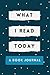 What I Read Today: A Book Journal