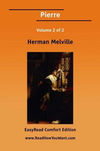 Pierre: the Ambiguities: Easyread Comfort Edition