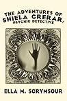 The Adventures of Shiela Crerar, Psychic Detective