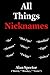 All Things Nicknames