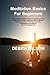 Meditation Basics For Begin...