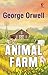 Animal farm by George Orwell