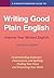 A Straightforward Guide to Writing Good Plain English: Revised Edition 2022