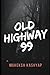 Old Highway 99