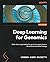 Deep Learning for Genomics: Data-driven approaches for genomics applications in life sciences and biotechnology