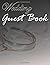 Wedding Guest Book: My Perf...