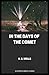 In the Days of the Comet: Illustrated (Maple Classic)