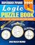 Logic Puzzle Book 1: For Adults Afraid to Lose Their Minds! | Sudoku, Cryptograms, Word Scramble, Hitori, Crosswords, Mazes, Wordoku, Killer Sudoku, ... Books For Adults Afraid To Lose Their Minds)