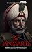 The Janissaries by Charles River Editors The Janissaries by Charles River Editors