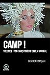 Camp ! volume 2: ...