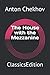 The House with the Mezzanine: ClassicsEdition
