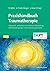 Praxishandbuch Traumatherapie: Diagnostik, ambulante und stationäre Behandlung, Rahmenbedingungen und Anwendungsbeispiele (MONOGRAPHIE - Fachbuch - Urban & Fischer-Verlag) (German Edition)