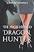The High Heeled Dragon Hunter