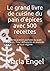 Le grand livre de cuisine d...