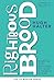 Righteous Brood: Making the Mission of God a Family Story (Life as Mission Series)