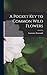 A Pocket Key to Common Wild Flowers by Lawrence Newcomb