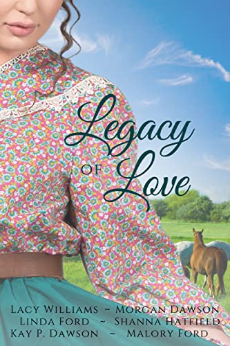 Legacy of Love (Kindle Edition)