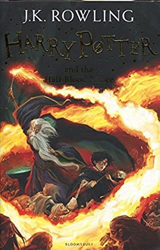 Harry Potter and the Half-Blood Prince (Book 6) by Rowling, J. K. (1st (first) Edition) [Hardcover(2005)]