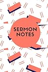 Sermon Notes: A Great Christian Notebook for Church Sermons and Teaching Lessons | The Perfect Bible Study Gift for women men husband wife friend and familly,,