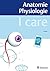 I care Anatomie Physiologie