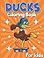 Ducks Coloring Book For Kids by kakonasif publisher