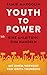 Youth to Power