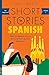 Short Stories in Spanish for Beginners (Teach Yourself Book 1)