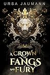A Crown of Fangs ...