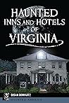 Haunted Inns and Hotels of Virginia by Susan  Schwartz