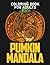 Pumpkin Mandala Coloring Bo...