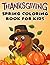 Big Thanksgiving Spring Coloring Book For Kids by Robert Reader