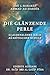 Die glänzende Perle (German Edition)