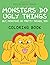 Monsters Do Ugly Things (Bu...