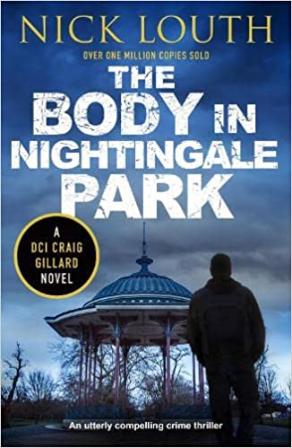The Body in Nightingale Park (DCI Craig Gillard #12)