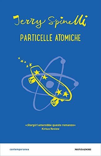 Particelle atomiche (Italian Edition)