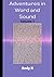 Adventures in Word and Sound Volume 1: Selected features from the Sunday Tribune 2019 - 2021