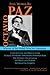 Five Works by Octavio Paz: Conjunctions and Disjunctions / Marcel Duchamp: Appearance Stripped Bare / The Monkey Grammarian / On Poets and Others / Alternating Current (Arcade Classics)