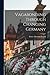 Vagabonding Through Changing Germany