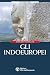 Gli indoeuropei by Bernard Marillier